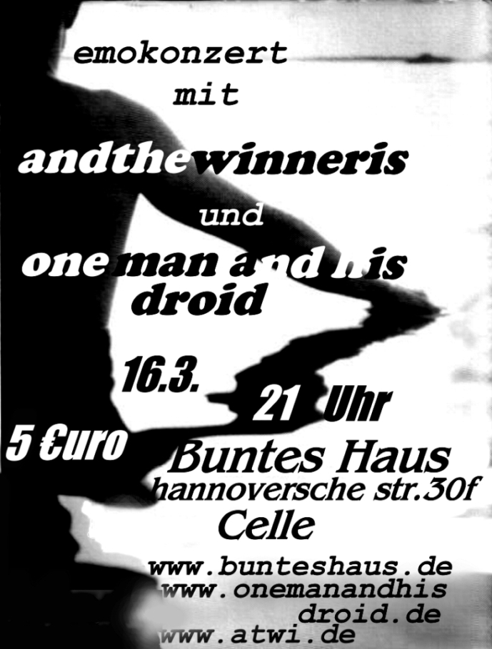 2002.03.16.Konzert.andthewinneris.onemanandhisdroid.jpg